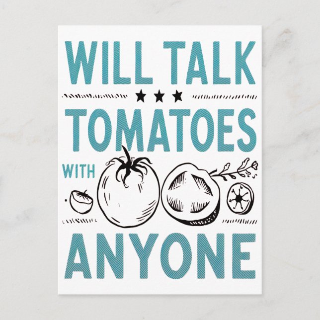 Funny Cherry Tomato Quote Will Talk Tomatoes Postcard (Front)