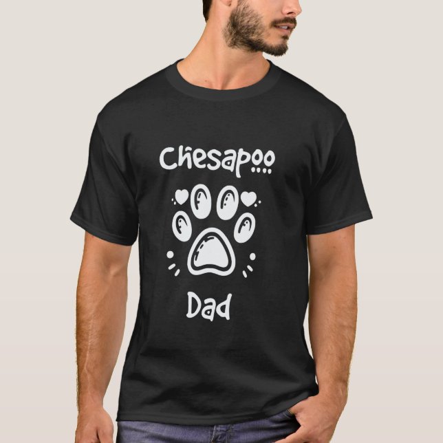Funny Chesapoo Dad Chesapeake Bay Retriever Poodle T-Shirt (Front)