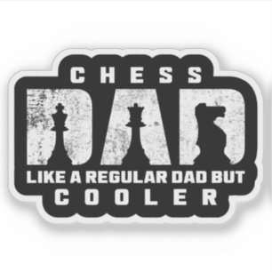 Funny Chess Dad Like A Regular Dad But Cooler