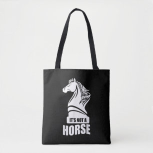 Funny Chess Its Not A Horse Knight Piece Player Tote Bag
