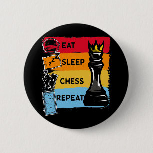 Funny Chess King Eat Sleep Chess Repeat 6 Cm Round Badge