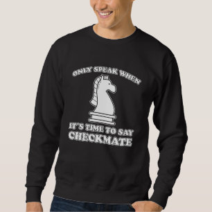Funny Chess Piece Chess Player Fun Chess Game Gift Sweatshirt