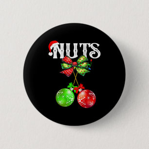 Funny Chest Nuts Chestnuts Matching Family Christm 6 Cm Round Badge
