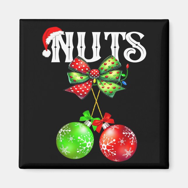 Funny Chest Nuts Chestnuts Matching Family Christm Magnet (Front)