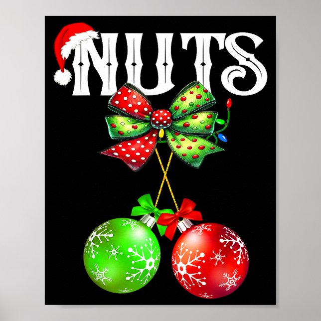Funny Chest Nuts Chestnuts Matching Family Christm Poster (Front)