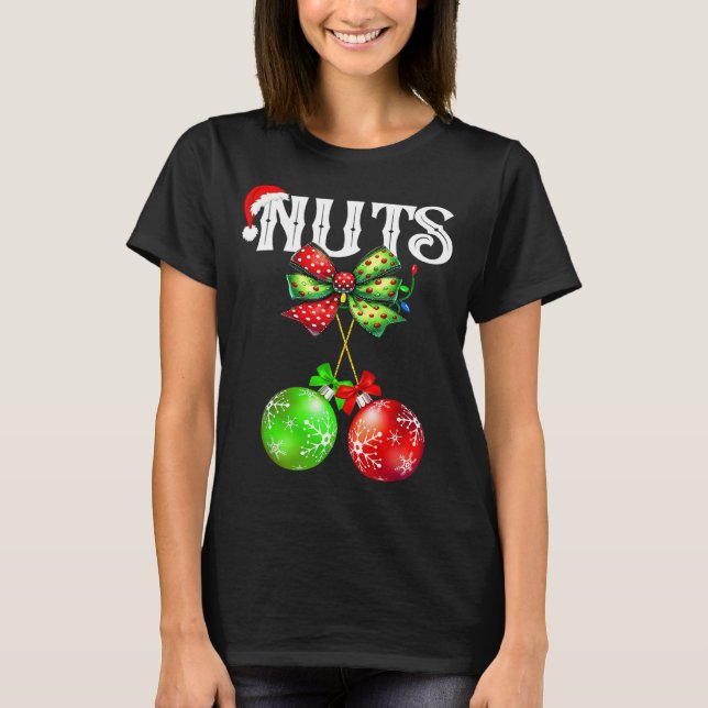 Funny Chest Nuts Chestnuts Matching Family Christm T-Shirt (Front)