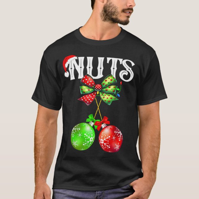 Funny Chest Nuts Chestnuts Matching Family Christm T-Shirt (Front)