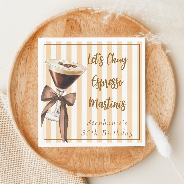 Funny Chic Let's Chug Espresso Martinis Birthday Napkin (Creator Uploaded)