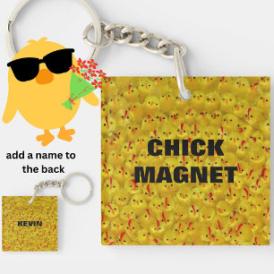 Funny CHICK MAGNET Custom Name Yellow Joke Key Ring