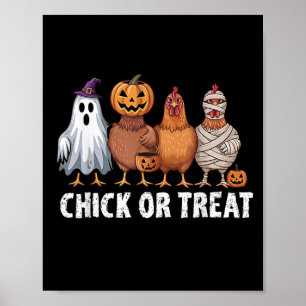 Funny Chick Or Treat Chickens Ghost Witchy Hallowe Poster