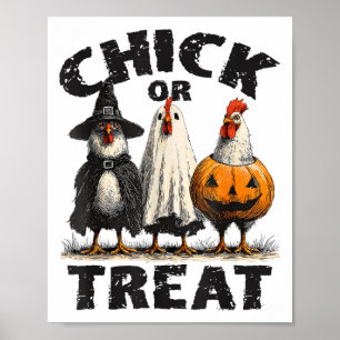 Funny Chick Or Treat Chickens Ghost Witchy Hallowe Poster