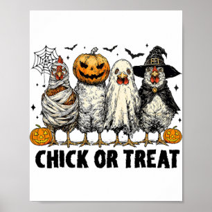 Funny Chick Or Treat Halloween Witch Spooky Chicke Poster