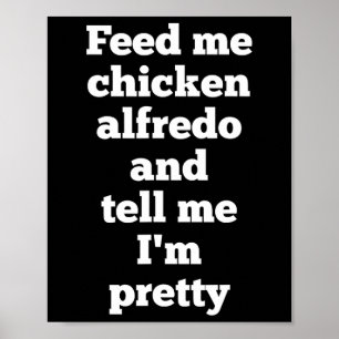 Funny Chicken Alfredo Pasta Lover Gift Italian Foo Poster