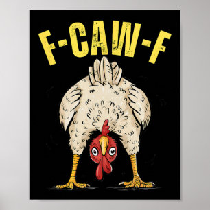 Funny Chicken Butt F-caw-f Rooster Country Farm He Poster