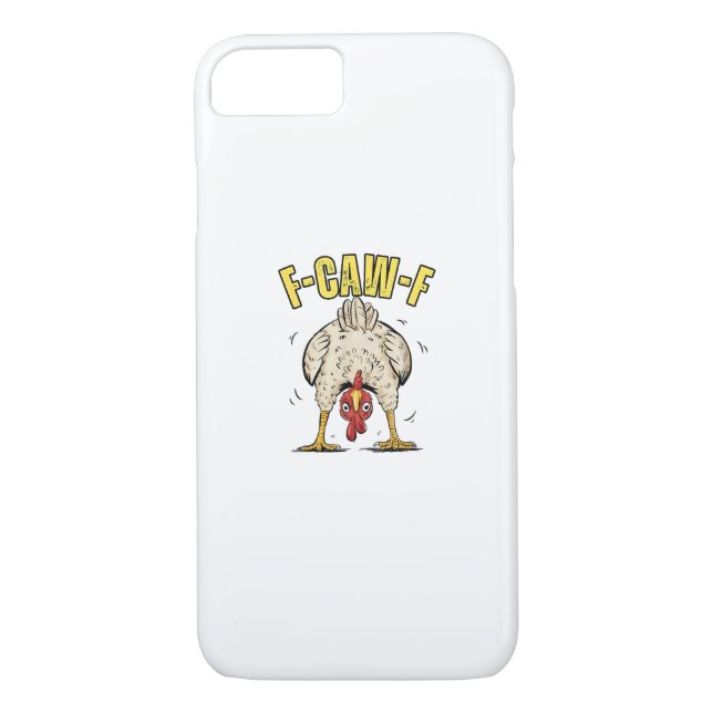 Funny Chicken Butt F-Caw-F Rooster Country Hen Chi Case-Mate iPhone Case (Back)