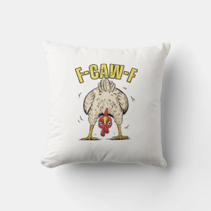 Funny Chicken Butt F-Caw-F Rooster Country Hen Chi Cushion