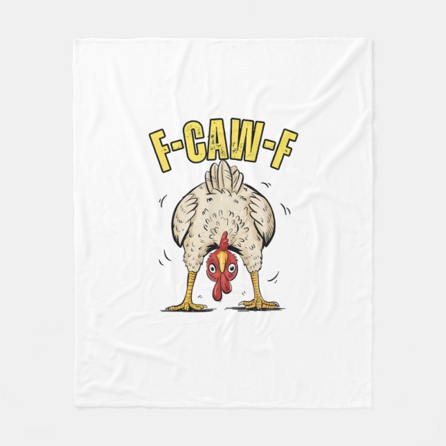 Funny Chicken Butt F-Caw-F Rooster Country Hen Chi Fleece Blanket (Front)