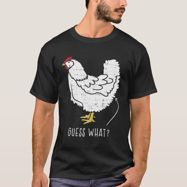 Funny Chicken Butt Gift Design For Chicken Butt Fa T-Shirt (Front)