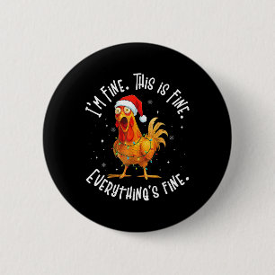 Funny Chicken Christmas Lights I'm Fine This Is Fi 6 Cm Round Badge