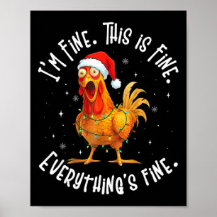 Funny Chicken Christmas Lights I'm Fine This Is Fi Poster