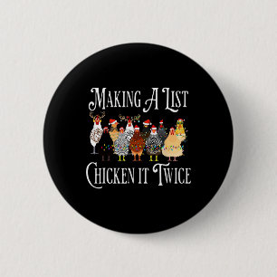 Funny Chicken Christmas, Making A List Chicken It 6 Cm Round Badge