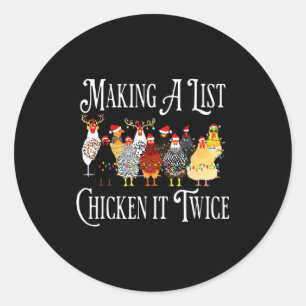 Funny Chicken Christmas, Making A List Chicken It  Classic Round Sticker