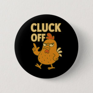 Funny Chicken Cluck Off Vintage Retro Gift For Men 6 Cm Round Badge