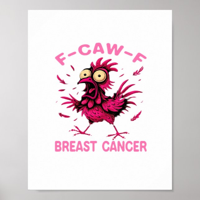 Funny Chicken F-Caw-F Breast Cancer Awareness Vint Poster (Front)