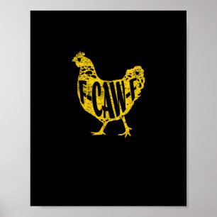 Funny Chicken F-Caw-F Hen Poultry Rooster Coop Poster