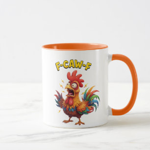 Funny Chicken F-Caw-F Rooster Meme Coffee Mug