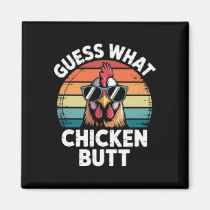 Funny Chicken Farmer Farming Guess What Chicken Bu Magnet