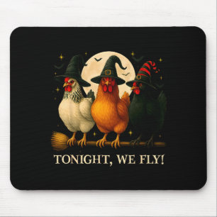 Funny Chicken Halloween Costume Tonight We Fly Sok Mouse Pad