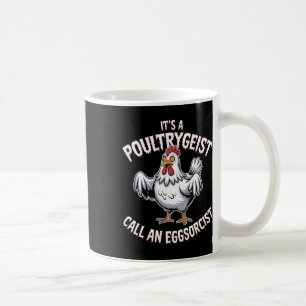 Funny Chicken Halloween Shirt Poultrygeist Call Eg Coffee Mug