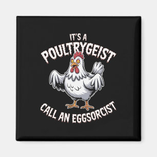 Funny Chicken Halloween Shirt Poultrygeist Call Eg Magnet