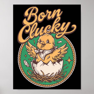 Funny Chicken Heist Coops Boss Don Rooster Born Cl Poster