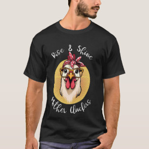 Funny Chicken Hen Rooster Bird Gift for Mum Mummy T-Shirt