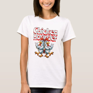 Funny Chicken Hoarder T-Shirt