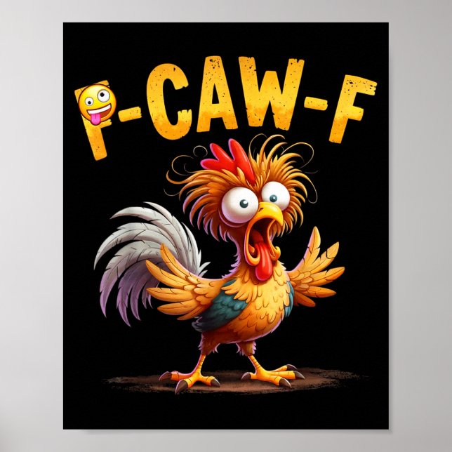 Funny Chicken Humor Quote Rooster Meme Caw F For M Poster (Front)