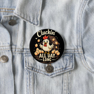 Funny Chicken Humor Rustic Farm Life 7.5 Cm Round Badge