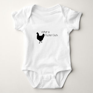 Funny Chicken Humour: What a Fuster Cluck??  Baby Bodysuit