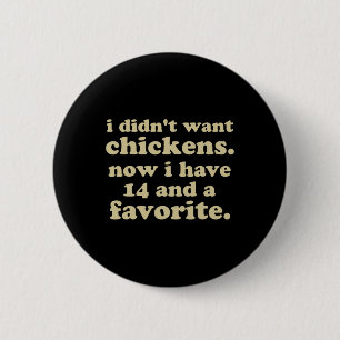 Funny Chicken Husnd Of Crazy Chicken Lady Men's Da 6 Cm Round Badge