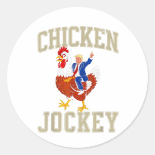 Funny Chicken Jockey Trump  Classic Round Sticker