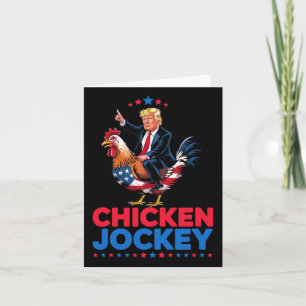 Funny Chicken Jockey Trump Meme Card