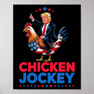 Funny Chicken Jockey Trump Meme  Poster