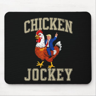 Funny Chicken Jockey Trump Mouse Pad