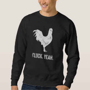 Funny Chicken Lover Farming Farmer Rooster Sweatshirt