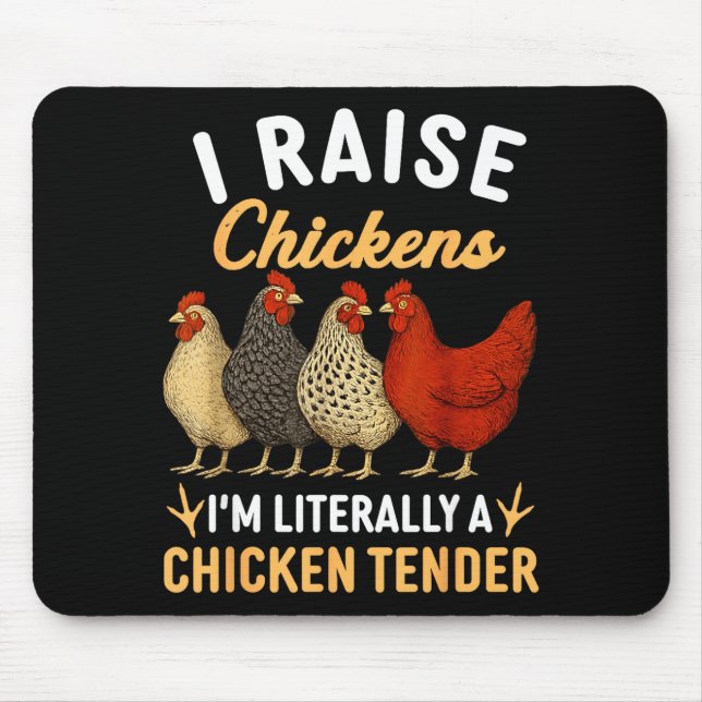 Funny Chicken Lover Gift – I Raise Chickens Farm H Mouse Pad (Front)