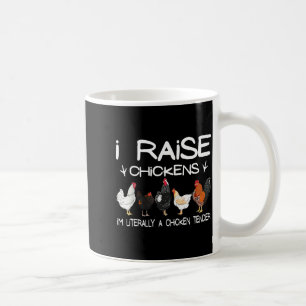 Funny Chicken Lover Gift – I Raise Chickens Farm Q Coffee Mug