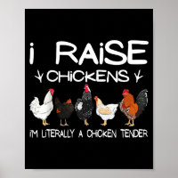 Funny Chicken Lover Gift – I Raise Chickens Farm Q