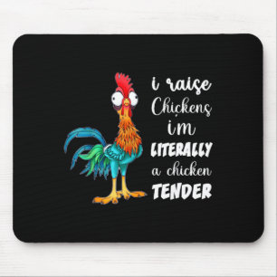 Funny Chicken Lover Gift – I Raise Chickens Humor Mouse Pad